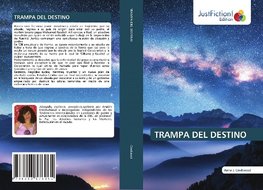 TRAMPA DEL DESTINO