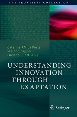 Understanding Innovation Through Exaptation