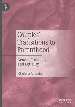 Couples' Transitions to Parenthood