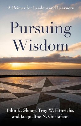 Pursuing Wisdom