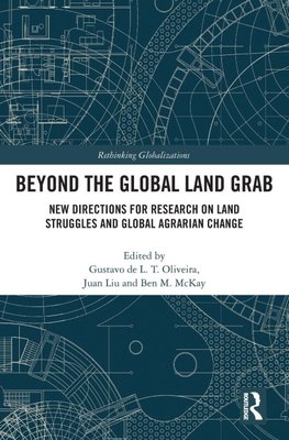 Beyond the Global Land Grab