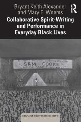 Collaborative Spirit-Writing and Performance in Everyday Black Lives