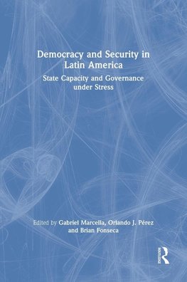 Democracy and Security in Latin America