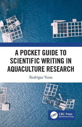 A Pocket Guide to Scientific Writing in Aquaculture Research