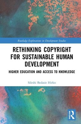 Rethinking Copyright for Sustainable Human Development