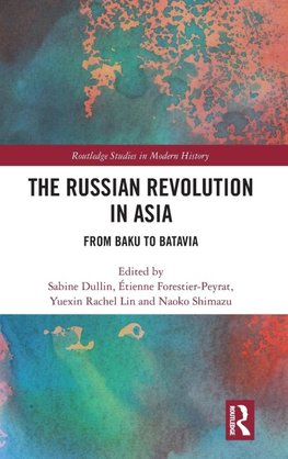 The Russian Revolution in Asia