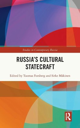 Russia's Cultural Statecraft