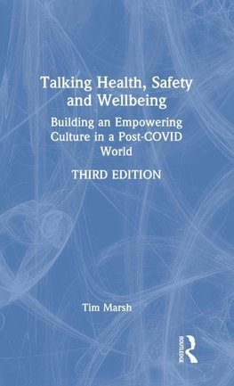 Talking Health, Safety and Wellbeing