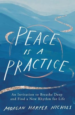 Peace Is a Practice