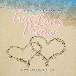 An Illustrated Book of True Love Poems