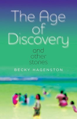 The Age of Discovery and Other Stories