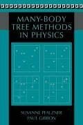 Many-Body Tree Methods in Physics