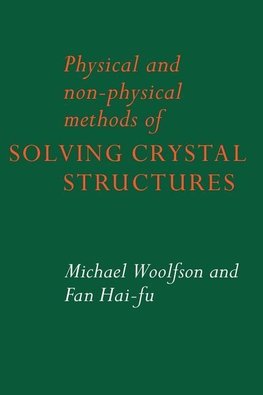 Physical and Non-Physical Methods of Solving Crystal Structures