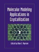 Molecular Modeling Applications in Crystallization