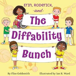 Erin, Roderick, and the Diffability Bunch