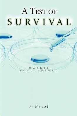 A Test of Survival