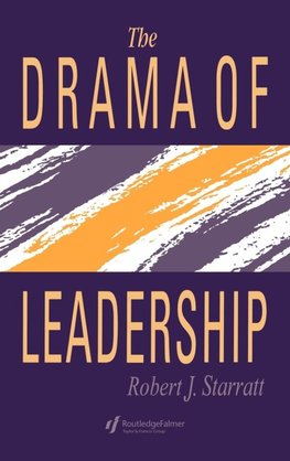 The Drama Of Leadership