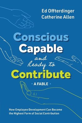 Conscious, Capable, and Ready to Contribute