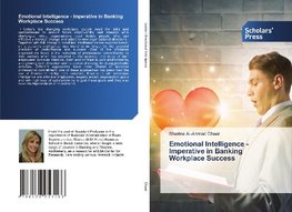 Emotional Intelligence - Imperative in Banking Workplace Success