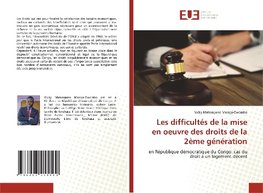 Les difficultés de la mise en oeuvre des droits de la 2ème génération