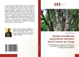 Gestion durable des écosystèmes forestiers dans le bassin du Congo