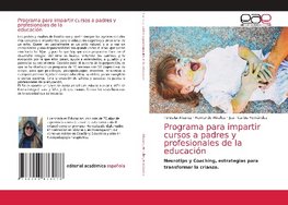 Programa para impartir cursos a padres y profesionales de la educación