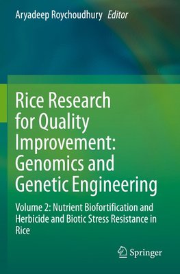 Rice Research for Quality Improvement: Genomics and Genetic Engineering