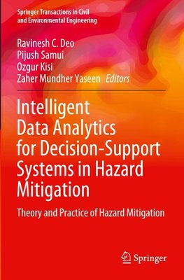 Intelligent Data Analytics for Decision-Support Systems in Hazard Mitigation