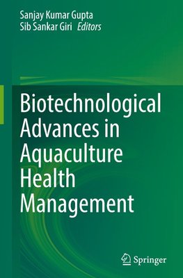 Biotechnological Advances in Aquaculture Health Management