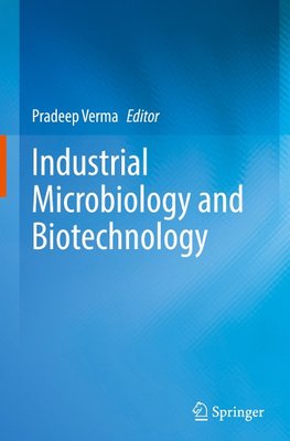 Industrial Microbiology and Biotechnology