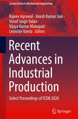 Recent Advances in Industrial Production