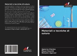 Materiali e tecniche di sutura