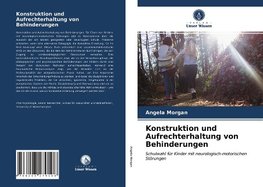 Konstruktion und Aufrechterhaltung von Behinderungen