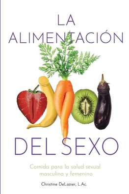 La Alimentación Del Sexo