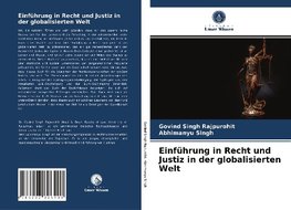 Einführung in Recht und Justiz in der globalisierten Welt