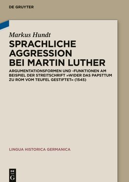 Sprachliche Aggression bei Martin Luther