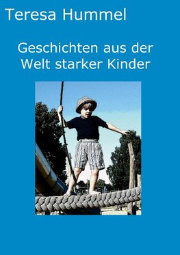 Geschichten aus der Welt starker Kinder