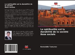 La spiritualité est la durabilité de la société Base sociale