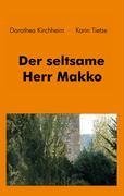 Der seltsame Herr Makko