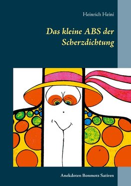 Das kleine ABS der Scherzdichtung