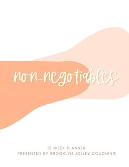 Non-Negotiables 12 Week Planner