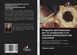 Proposta dell'industria per la produzione e la commercializzazione del cioccolato