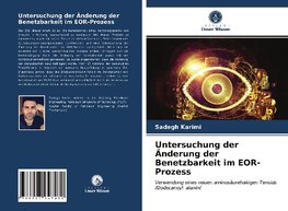 Untersuchung der Änderung der Benetzbarkeit im EOR-Prozess