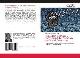 Psicología Jurídica y Comunidad Terapéutica en Cárcel Colombia