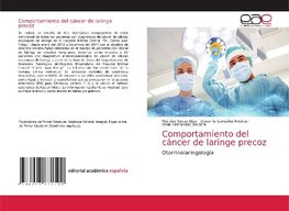 Comportamiento del cáncer de laringe precoz