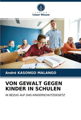 VON GEWALT GEGEN KINDER IN SCHULEN