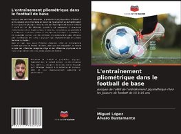 L'entraînement pliométrique dans le football de base