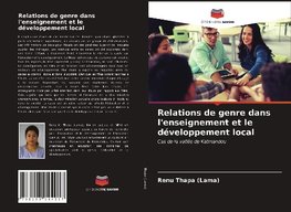 Relations de genre dans l'enseignement et le développement local