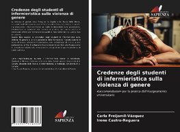 Credenze degli studenti di infermieristica sulla violenza di genere