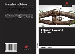 Between Love and Cultures